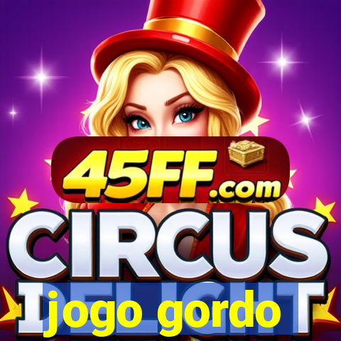 jogo gordo